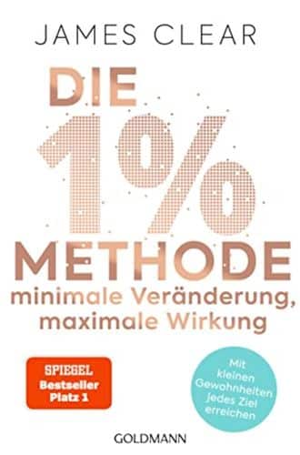 Die 1% Methode - James Clear