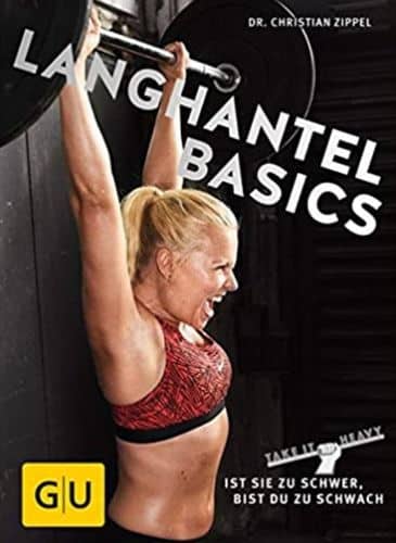 Langhantel Basics von Dr. Christian Zippel