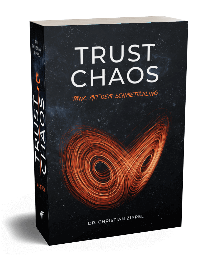 TRUST CHAOS: Tanz mit dem Schmetterling von Dr. Christian Zippel | AMOR FATI