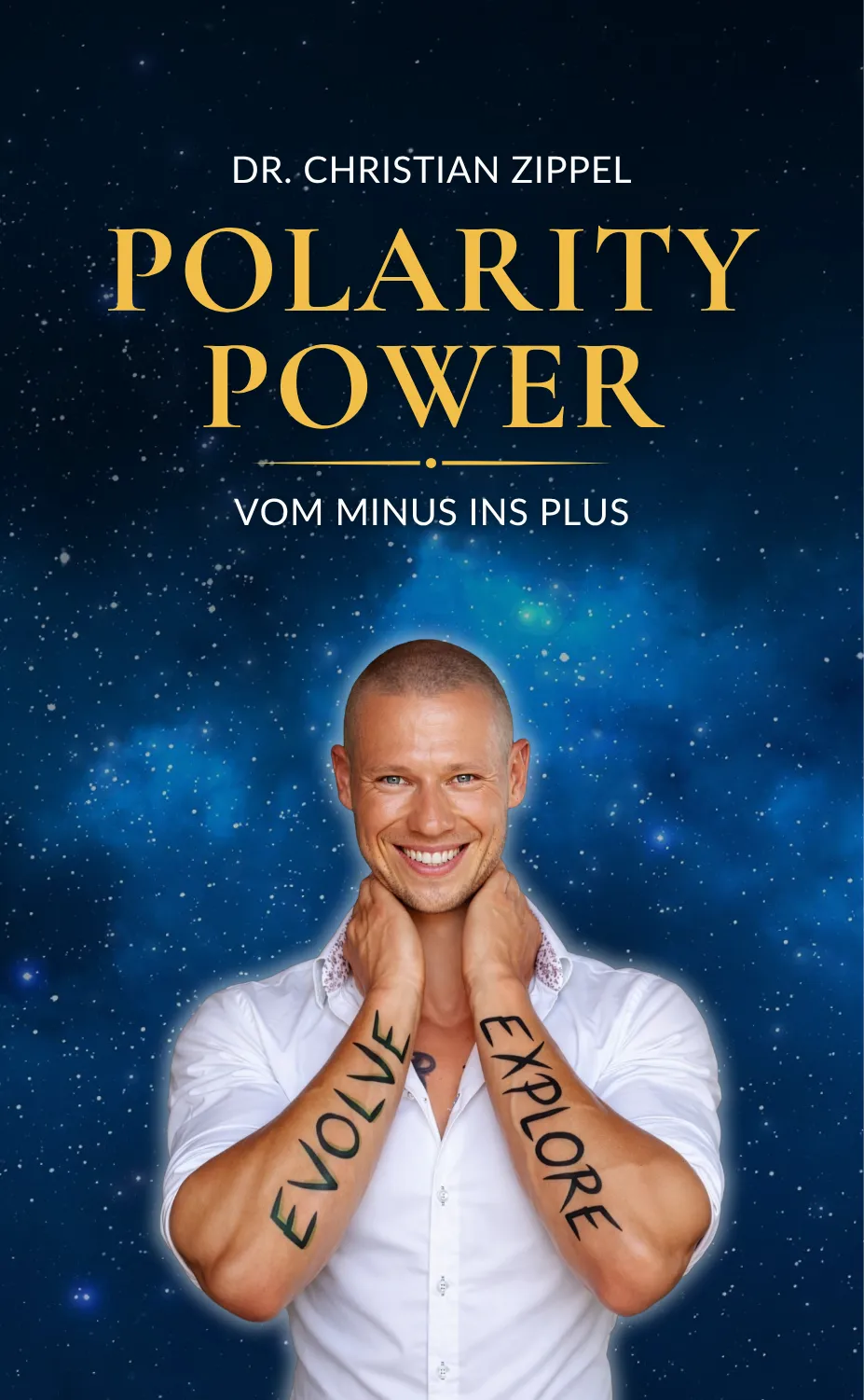 Front Cover Polarity Power - Vom Minus ins Plus von Dr. Christian Zippel