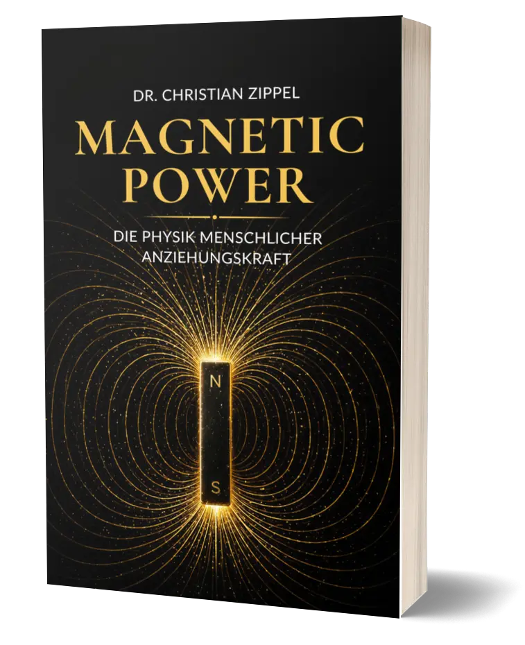 3D Cover Magnetic Power - Die Physik menschlicher Anziehungskraft von Dr. Christian Zippel